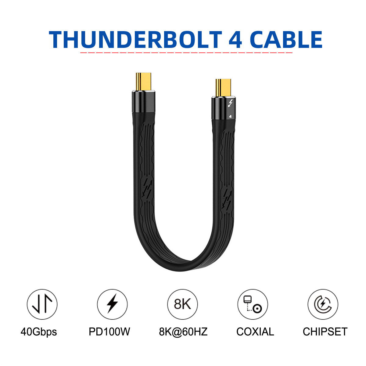 TB-005-0.22M ThunderBolt4 Flat Slim Cable 40Gbps 5A 100W Fast Charging Speed Supports 8K 60Hz 5K 60Hz Video Output